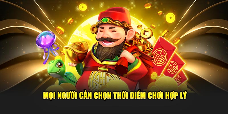 Mọi người cần chọn thời điểm trải nghiệm tựa game sao cho hợp lý